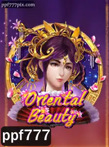 Descubra OrientalBeauty: O Encantador Jogo com a Palavra-Chave 'ppf777'