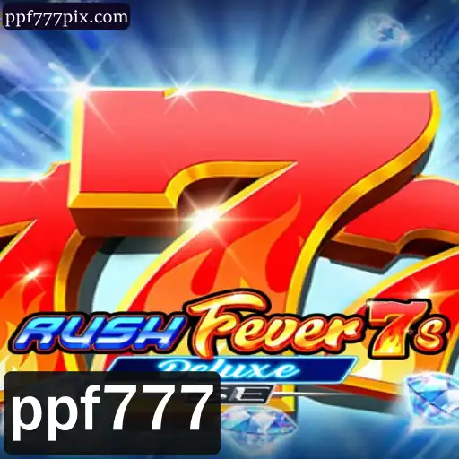 Descubra o Mundo Emocionante de RushFever7sDeluxeSE: Um Jogo de Aventura Intensa